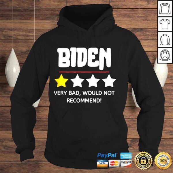 Biden very bad would not recommend shirt - Image 4