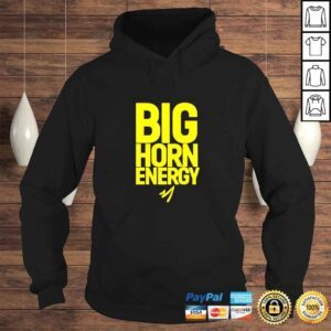 Hoodie Big Horn Energy TShirt