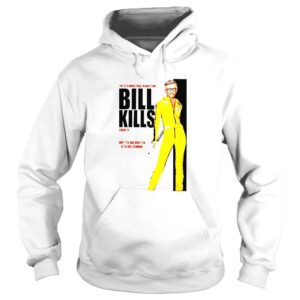 Hoodie Bill Kills Covid 19 TShirt