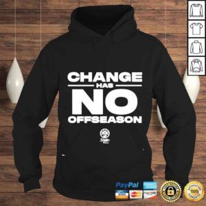 Hoodie Billie Jean King Change Has No Offseason Los Angeles Sparks shirt