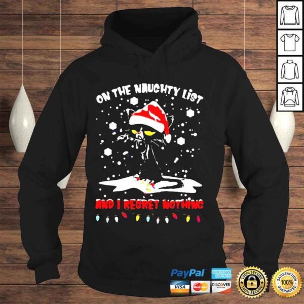 Black cat santa on the naughty list and I regret nothing Christmas 2021 shirt - Image 4