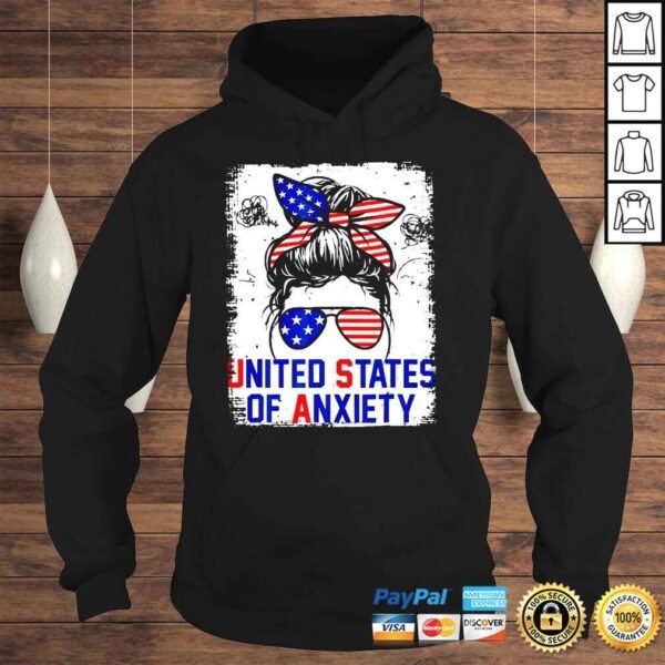 Bleached Messy Bun Patriotic United States Anxiety Shirt - Image 4