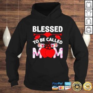 Hoodie Blessed To Be Called Mom Happy Mothers Day Shirt