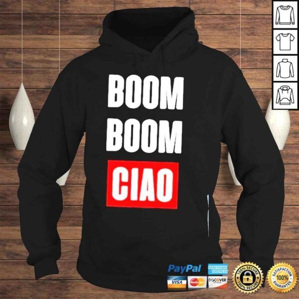 Boom boom ciao shirt - Image 4