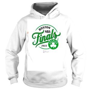 Hoodie Boston Celtics NBA Finals 2022 shirt