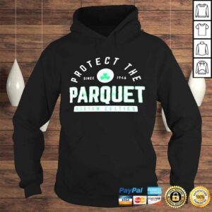 Hoodie Boston Celtics Protect The Parquet Shirt