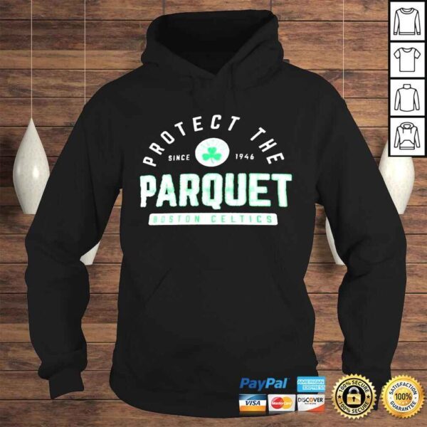 Boston Celtics Protect The Parquet Shirt - Image 4