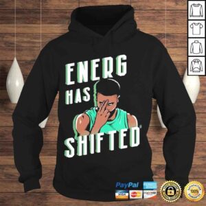 Hoodie Boston basketball energy has shifted shirt