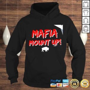 Hoodie Buffalo Bills Mafia mount up 2022 shirt