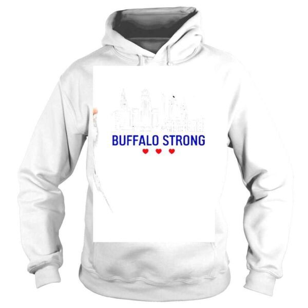 Buffalo Strong Pray For Buffalo City 2022 shirt - Image 4