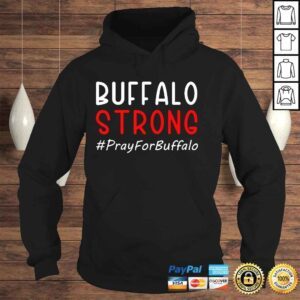 Hoodie Buffalo Strong Pray For Buffalo TShirt