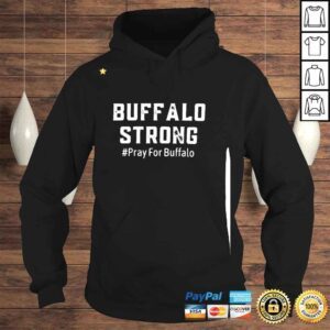 Hoodie Buffalo Strong Pray for Buffalo Bills shirt