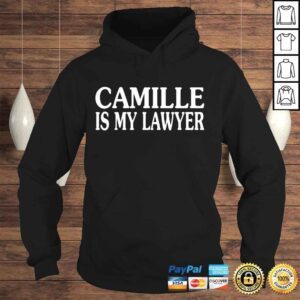 Hoodie Camille vazquez is my lawyer shirt