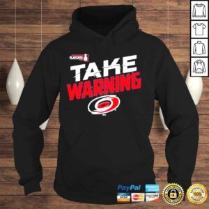 Hoodie Canes 2022 Take Warning Shirt