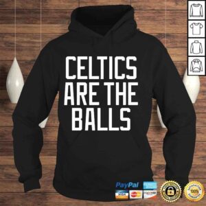 Hoodie Celtic are the balls shirt