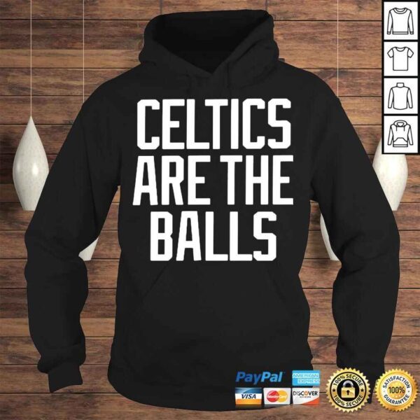 Celtics Are The Balls TShirt - Image 4