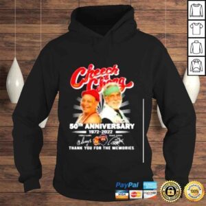 Hoodie Cheech And Chong 50th Anniversary 19722022 Signatures Thank You For The Memories Shirt