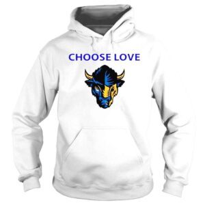 Hoodie Choose Love Buffalo 2022 American Bison Head Retro shirt