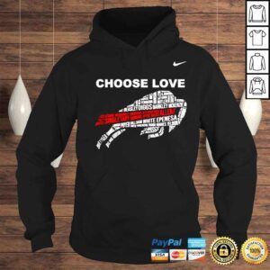 Hoodie Choose Love Buffalo Shirt Stop Hate End Racism Equal Rights Shirt