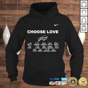 Hoodie Choose love Buffalo Bills signatures shirt