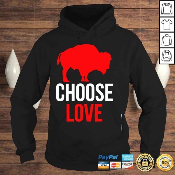 Choose love buffalo shirt - Image 4