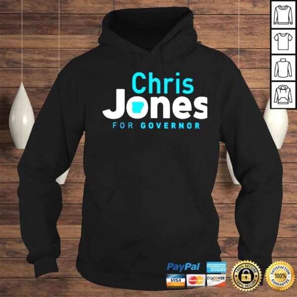 Chris Jones For Governor shirt - Image 4