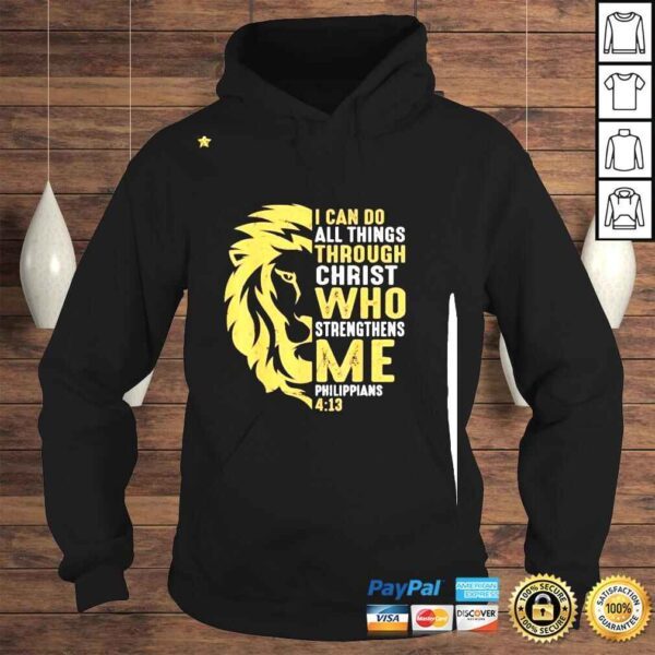 Christian I Can Do All Things Through Christ Lion Faith Shirt - Image 4