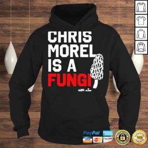 Hoodie Christopher morel is a fungI shirt