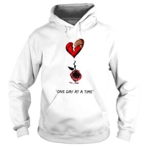 Hoodie Cloaser And King Impaaact One Day At A Time TShirt