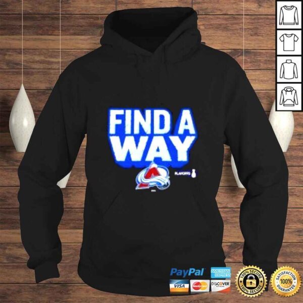 Colorado Avalanche Find A Way shirt - Image 4