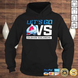 Hoodie Colorado Avalanche Lets Go AVS shirt