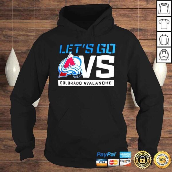 Colorado Avalanche Lets Go AVS shirt - Image 4