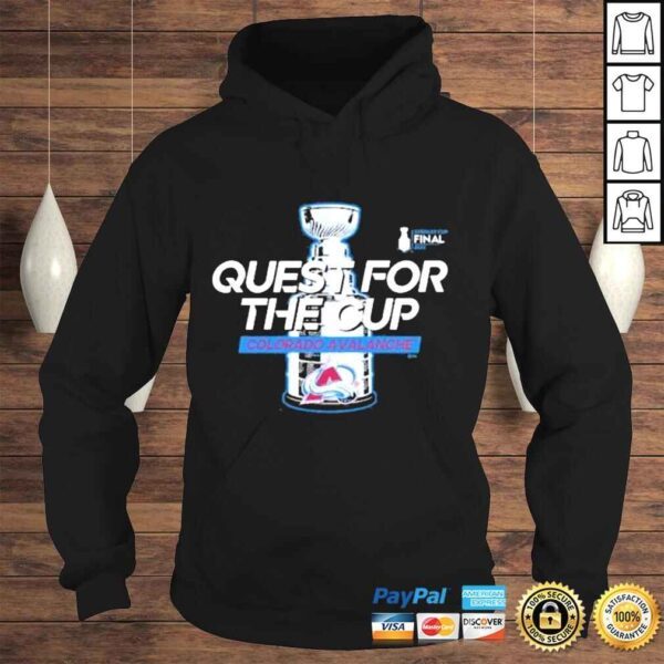 Colorado Avalanche Quest For The Cup Stanley Cup Final Shirt - Image 4