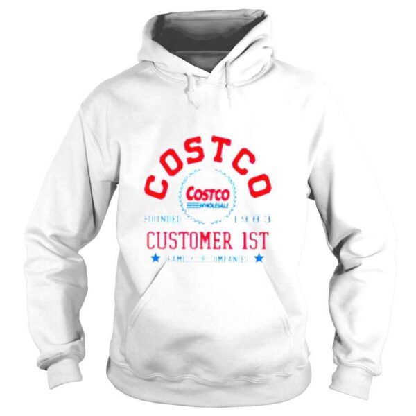 Costco Customer 1st family of companies shirt - Image 4