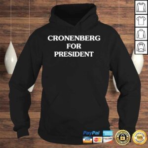 Hoodie Cronenberg For President Shirt