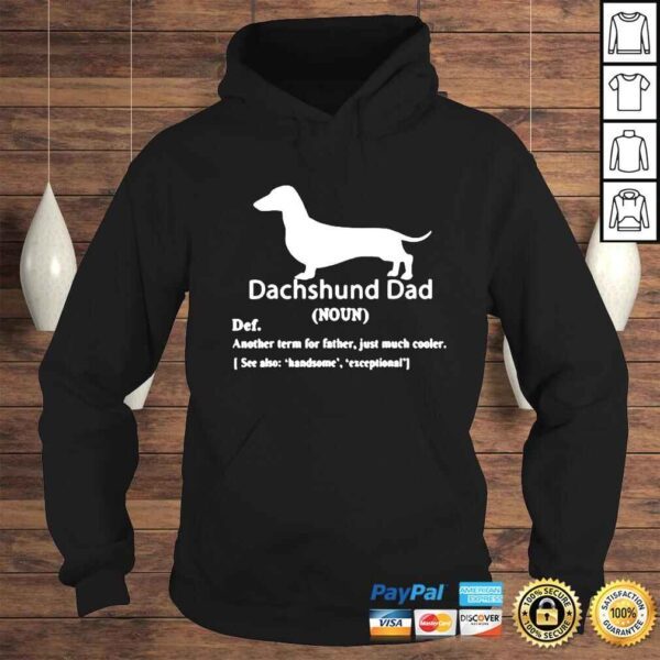 Dachshund Dad Definition For Fathers Day Shirt - Image 4