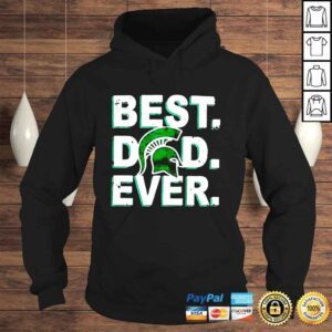 Hoodie Dad Ever Fathers Day Michigan State shirt