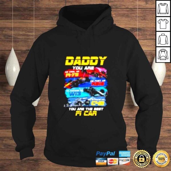 Daddy You Are The Best F1 Car Fathers Day Formula 1 shirt - Image 4