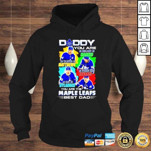 Daddy you are as brilliant as Marner as talented as Matthews Maple Leafs best dad shirt - Image 4