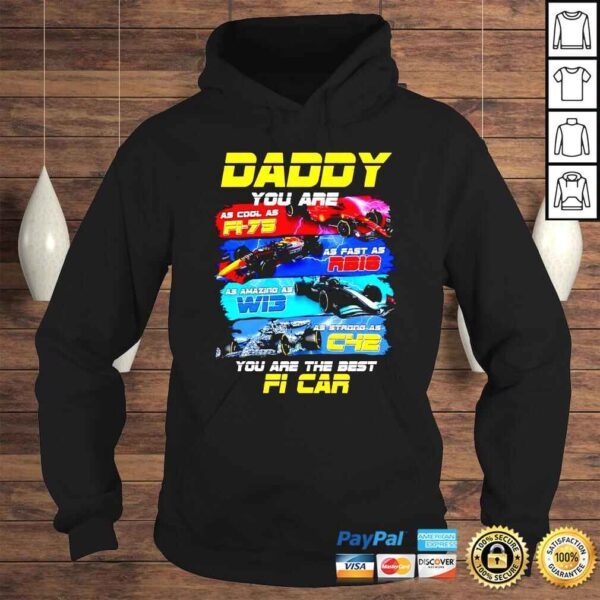 Daddy you are as cool as Fi75 as fast as RBi8 shirt - Image 4