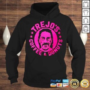 Hoodie Danny Trejo Trejos Coffee And Donuts TShirt