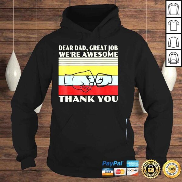 Dear dad great job were awesome thank you vintage shirt - Image 4