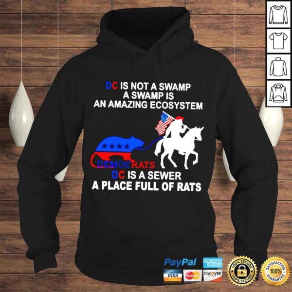 Democrat is not a swamp a swamp is an amazing ecosystem shirt - Image 4