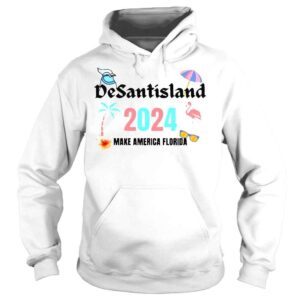 Hoodie Desantisland 2024 Make America Florida Shirt