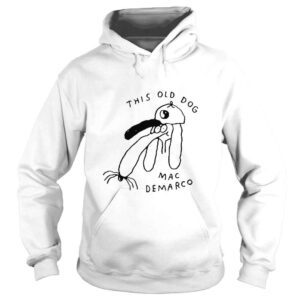 Hoodie Dog Doodle This Old Dog Mac Demarco shirt