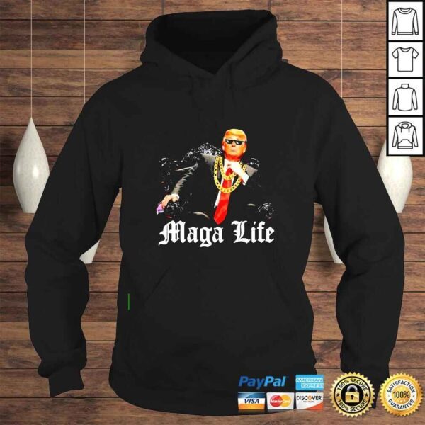 Donald Trump MAGA Life shirt - Image 4