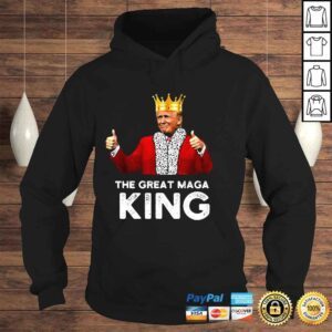 Hoodie Donald Trump The Great Maga King shirt