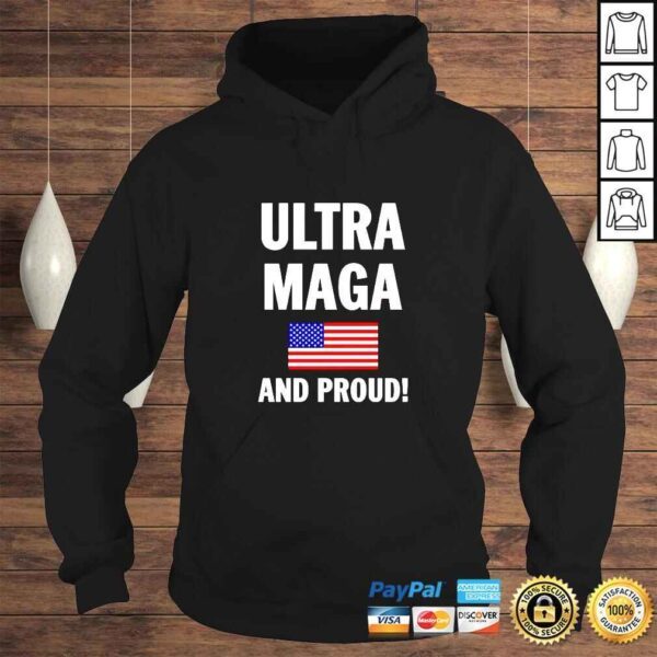 Donald Trump Ultra Maga And Proud TShirt - Image 4