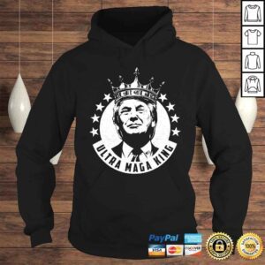 Hoodie Donald Trump Ultra Maga King Tshirt