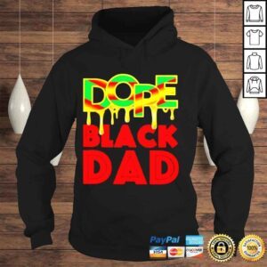 Hoodie Dope black dad shirt